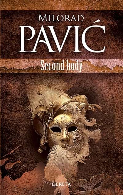 SECOND BODY - Milorad Pavic